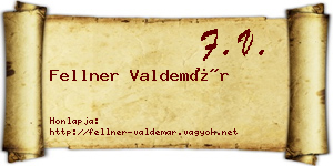 Fellner Valdemár névjegykártya
